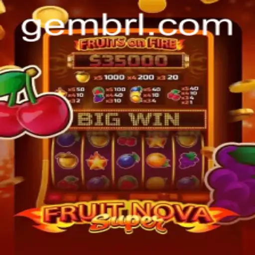 Descubra o Mundo Fascinante do Jogo FruitNovaSuper: A Nova Sensação da GEM.GAME